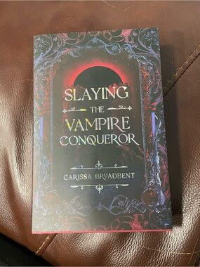 Owlcrate Signed Slaying the Vampire Conqueror Hardback by Carissa Broadbent